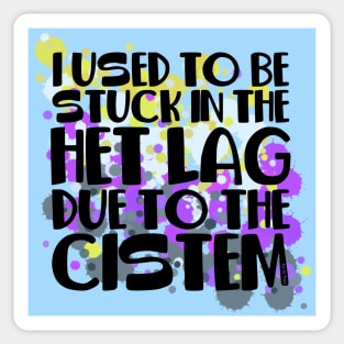 Stuck In Het Lag Sticker